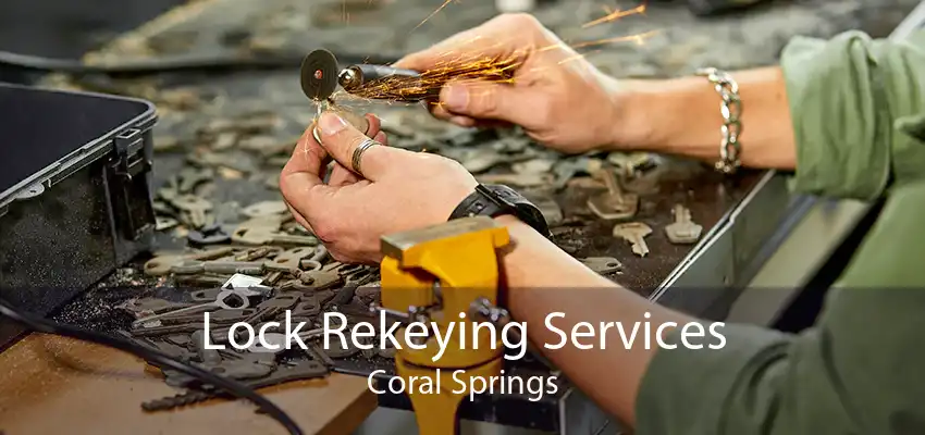 Lock Rekeying Services Coral Springs
